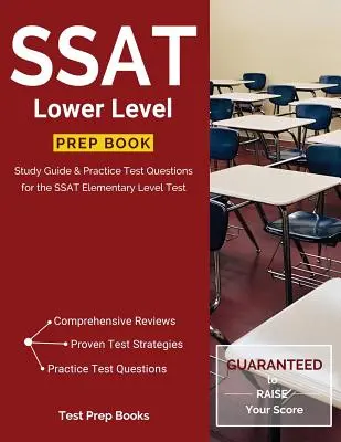 SSAT-Unterstufen-Vorbereitungsbuch: Studienführer & Übungstestfragen für den SSAT Elementary Level Test - SSAT Lower Level Prep Book: Study Guide & Practice Test Questions for the SSAT Elementary Level Test
