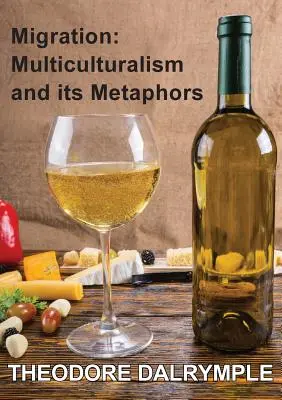 Migration: Multikulturalismus und seine Metaphern - Migration: Multiculturalism & its Metaphors