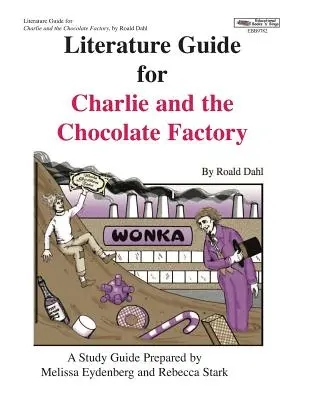 Literaturführer für Charlie und die Schokoladenfabrik - Literature Guide for Charlie and the Chocolate Factory