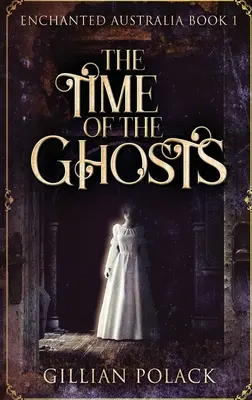 Die Zeit der Geister: Hardcover-Großdruckausgabe - The Time Of The Ghosts: Large Print Hardcover Edition