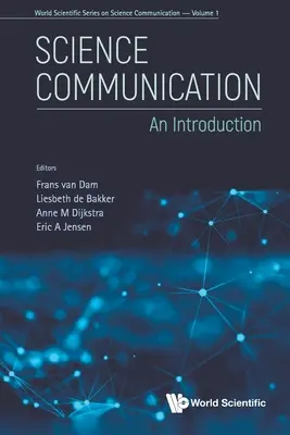 Wissenschaftliche Kommunikation: Eine Einführung - Science Communication: An Introduction