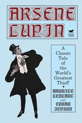 Arsène Lupin - Arsene Lupin