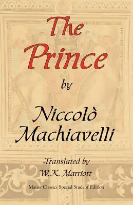 Der Prinz: ARC Manor's Original Special Student Edition - The Prince: ARC Manor's Original Special Student Edition