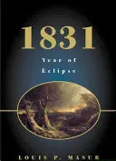 1831: Das Jahr der Finsternis - 1831: Year of Eclipse