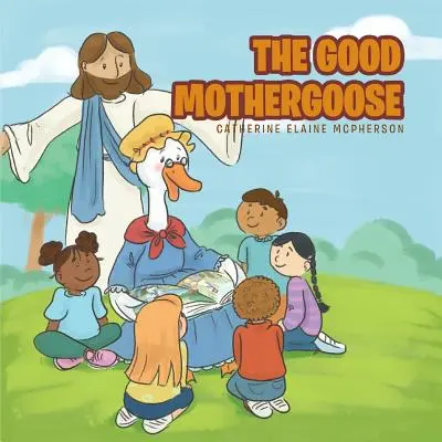 Die gute Mutter Gans - The Good Mother Goose