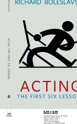 Schauspielerei: Die ersten sechs Lektionen - Acting: The First Six Lessons