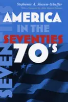 Amerika in den siebziger Jahren - America in the Seventies