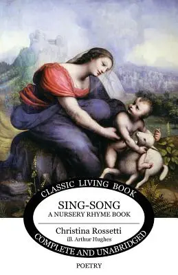 Sing-Song: Ein Kinderreimbuch - Sing-Song: A Nursery Rhyme Book