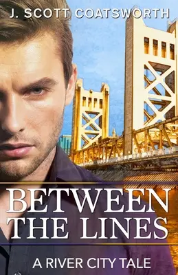 Zwischen den Zeilen: Eine Geschichte aus River City - Between the Lines: A River City Story