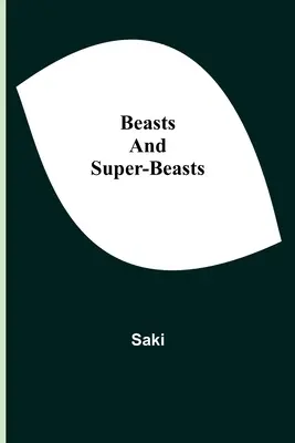 Bestien und Superbestien - Beasts and Super-Beasts
