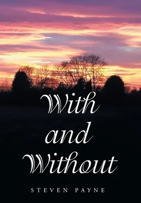 Mit und ohne - With and Without