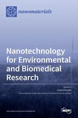 Nanotechnologie für die Umwelt- und biomedizinische Forschung - Nanotechnology for Environmental and Biomedical Research