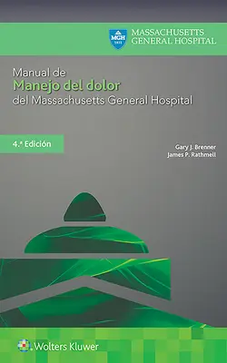 Handbuch zur Behandlung des Leidens im Massachusetts General Hospital - Manual de Manejo del Dolor del Massachusetts General Hospital