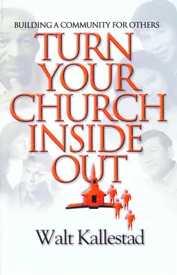 Drehen Sie Ihre Kirche von innen nach außen - Turn Your Church Inside Out