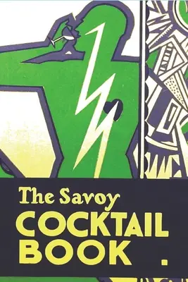 Das Savoy Cocktail Buch - The Savoy Cocktail Book