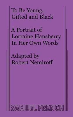 Jung, begabt und schwarz zu sein - To Be Young, Gifted and Black