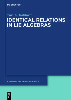 Identische Beziehungen in Lie-Algebren - Identical Relations in Lie Algebras