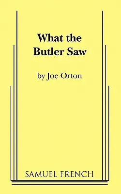 Was der Butler gesehen hat - What the Butler Saw