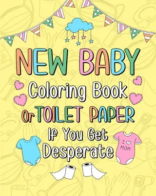 Neues Baby-Malbuch - New Baby Coloring Book