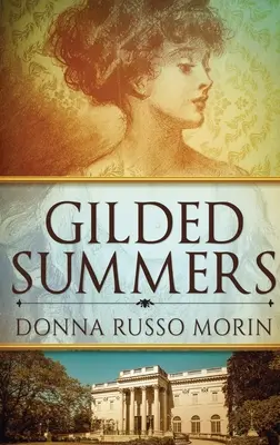 Gilded Summers: Hardcover-Großdruckausgabe - Gilded Summers: Large Print Hardcover Edition