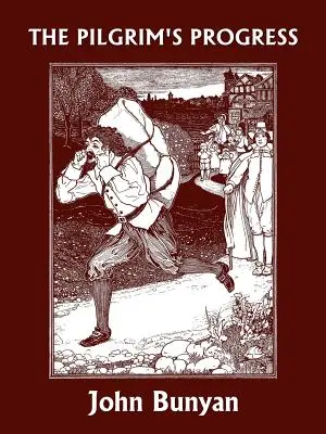 The Pilgrim's Progress (Klassiker von gestern) - The Pilgrim's Progress (Yesterday's Classics)