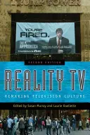 Reality TV: Die Neuordnung der Fernsehkultur - Reality TV: Remaking Television Culture