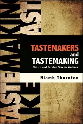 Tastemakers und Tastemaking - Tastemakers and Tastemaking