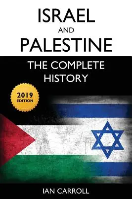 Israel und Palästina: The Complete History [2019 Edition] - Israel and Palestine: The Complete History [2019 Edition]