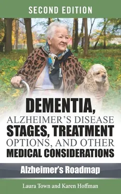 Demenz, Stadien der Alzheimer-Krankheit, Behandlungen und andere medizinische Überlegungen - Dementia, Alzheimer's Disease Stages, Treatments, and Other Medical Considerations