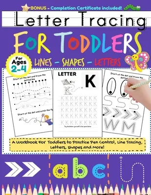 Letter Tracing For Toddlers: Alphabetische Handschrift für Kinder von 2 bis 4 mit Punkten zum Üben von Stiftkontrolle, Linienführung, Buchstaben und Formen (ABC - Letter Tracing For Toddlers: Alphabet Handwriting Practice for Kids 2 - 4 with dots to Practice Pen Control, Line Tracing, Letters, and Shapes (ABC