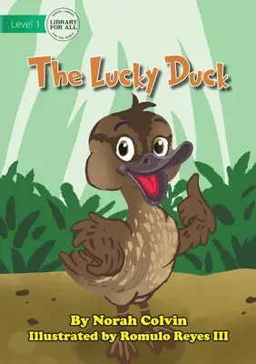 Die glückliche Ente - The Lucky Duck