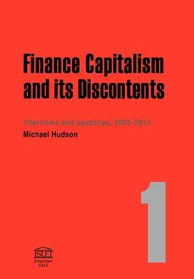 Der Finanzkapitalismus und sein Unbehagen - Finance Capitalism and Its Discontents