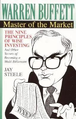 Warren Buffett: Der Meister des Marktes - Warren Buffett: Master of the Market