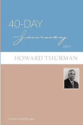 40-Tage-Reise mit Howard Thurman - 40-Day Journey with Howard Thurman