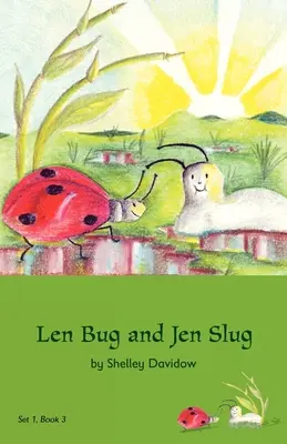 Len Bug und Jen Slug: Buch 3 - Len Bug and Jen Slug: Book 3