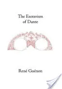 Die Esoterik von Dante - The Esoterism of Dante