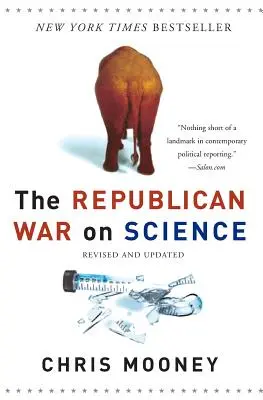 Der republikanische Krieg gegen die Wissenschaft - The Republican War on Science