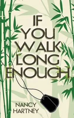 Wenn du lange genug gehst - If You Walk Long Enough