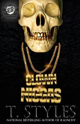 Clown Niggas (Das Kartell stellt vor) - Clown Niggas (The Cartel Publications Presents)