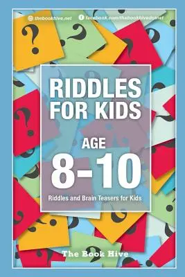 Rätsel für Kinder von 8-10 Jahren: Rätsel und Denksportaufgaben für Kinder - Riddles for Kids Age 8-10: Riddles and Brain Teasers for Kids