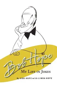 Bob Hope Mein Leben in Witzen - Bob Hope My Life in Jokes