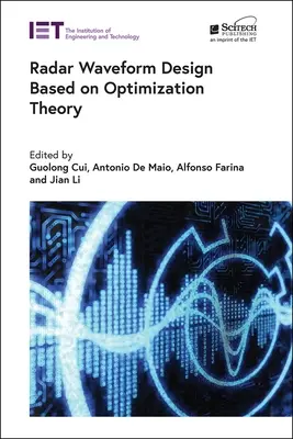 Entwurf von Radarwellenformen auf der Grundlage der Optimierungstheorie - Radar Waveform Design Based on Optimization Theory