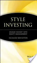 Investieren mit Stil: Einzigartige Einblicke in das Aktienmanagement - Style Investing: Unique Insight Into Equity Management