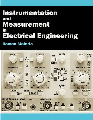 Instrumentierung und Messung in der Elektrotechnik - Instrumentation and Measurement in Electrical Engineering