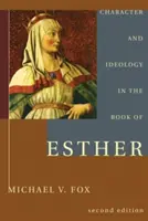 Charakter und Ideologie im Buch Esther - Character and Ideology in the Book of Esther