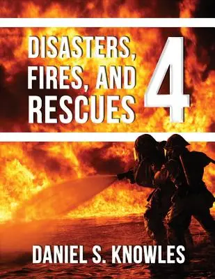 Katastrophen, Brände und Rettungen 4 - Disasters, Fires, and Rescues 4