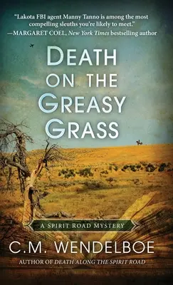 Tod im fettigen Gras - Death on the Greasy Grass