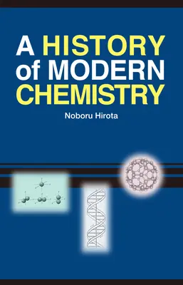 Eine Geschichte der modernen Chemie - A History of Modern Chemistry