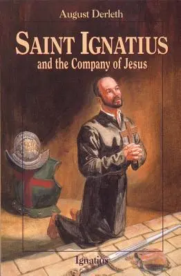 Der heilige Ignatius und die Gesellschaft von Jesus - Saint Ignatius and the Company of Jesus