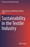 Nachhaltigkeit in der Textilindustrie - Sustainability in the Textile Industry
